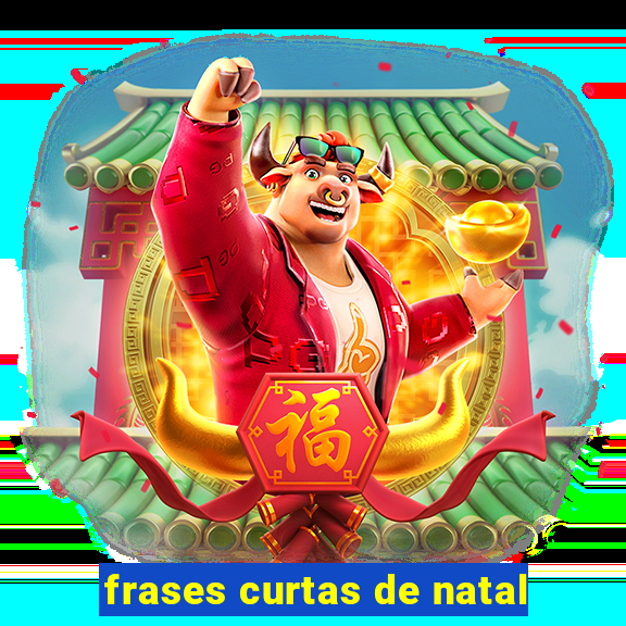 frases curtas de natal